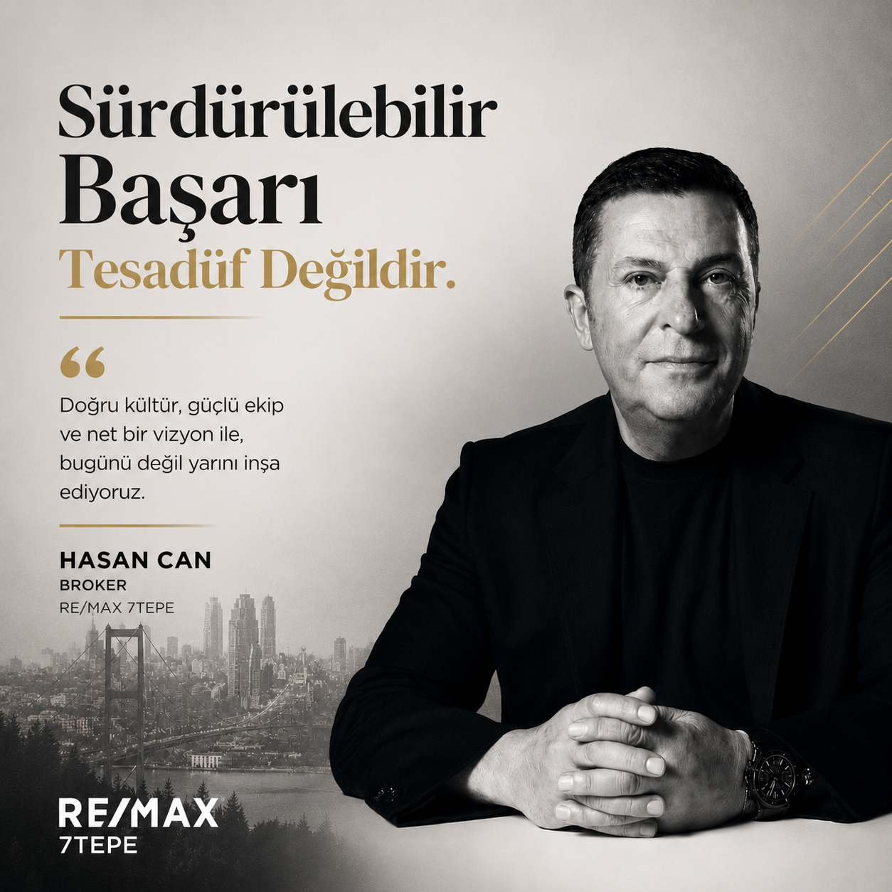Sürdürülebilir Başarı Tesadüf Değildir!